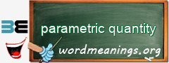 WordMeaning blackboard for parametric quantity